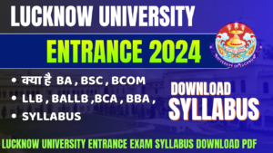 Lucknow University BA BSc BCom LLB 2024 Download Syllabus Pdf